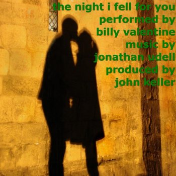 Billy Valentine The Night I Fell for You