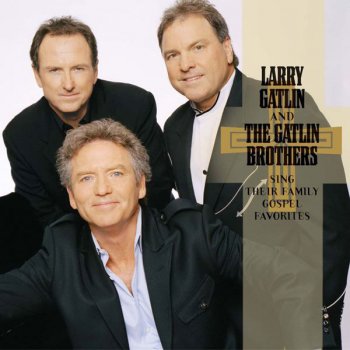 Larry Gatlin & The Gatlin Brothers Love lifted me