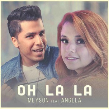 Meyson Oh LaLa (feat. Angela Pico) [teaser]