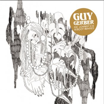 Guy Gerber Disorientation - Johnny D Remix