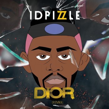 IDPizzle Dior (Remix)