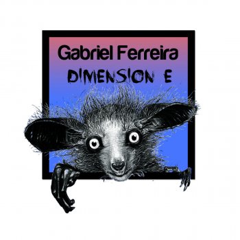 Gabriel Ferreira Dimension e (Terry Whyte Remix)