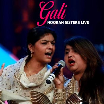 Nooran Sisters Gali Nooran Sisters Live
