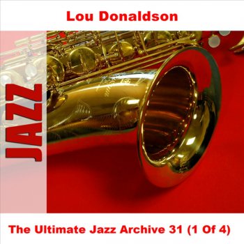 Lou Donaldson The Things We Did Last Summer