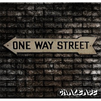 Chalease One Way Street