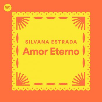 Silvana Estrada Amor Eterno