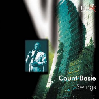 Count Basie and His Orchestra Don't Be That Way