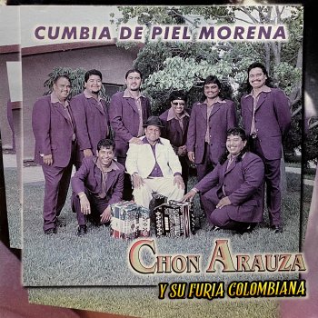 Chon Arauza y La Furia Colombiana Piel Morena