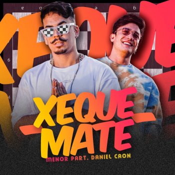 Menor Xeque Mate (feat. Daniel Caon)