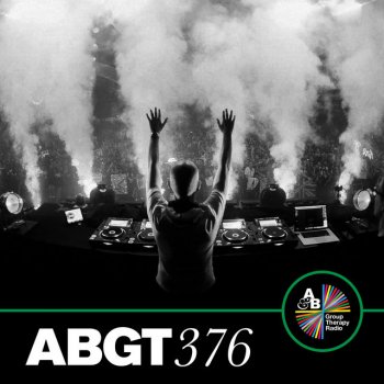 Above & Beyond Group Therapy (Messages Pt. 1) [ABGT376]