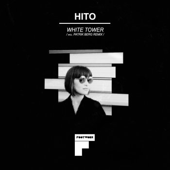 Hito feat. Patrik Berg White Tower - Patrik Berg Remix