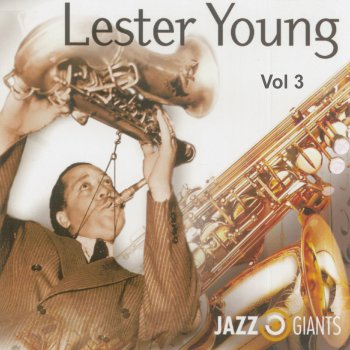 Lester Young Say It With a Kiss