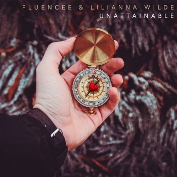 Fluencee feat. Lilianna Wilde Unattainable