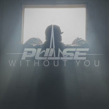 Pulse Without You