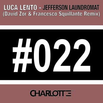 Luca Lento Jefferson Laundromat (David Zor Remix)