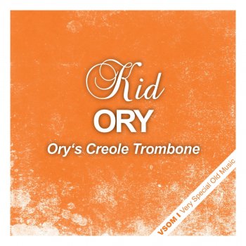 Kid Ory Dry's Creole Trombone