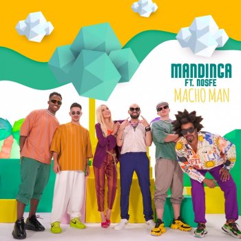 Mandinga feat. Nosfe Macho Man (feat. Nosfe)