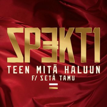 Spekti feat. Setä Tamu Teen Mitä Haluun
