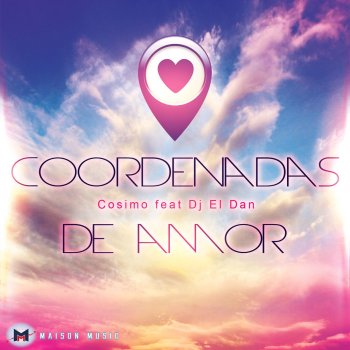 Cosimo feat. DJ El Dan Coordenadas De Amor