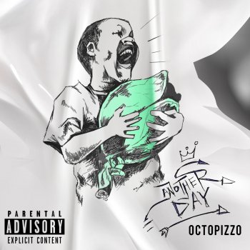 Octopizzo Another Day