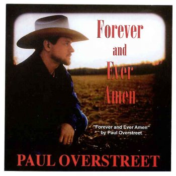 Paul Overstreet Til' the Mountains Disappear