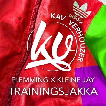 Kav Verhouzer feat. FLEMMING & Kleine Jay Trainingsjakka