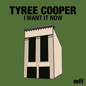 Tyree Cooper I Wan't It Now (Acid Mix)