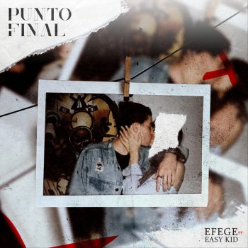Efege feat. Easykid Punto Final