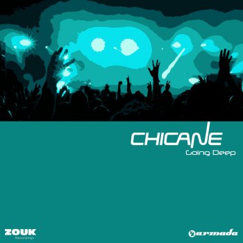Chicane Going Deep - Club Mix