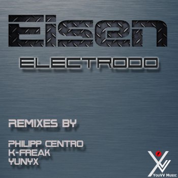 Eisen Electrodo (K-Freak Remix)