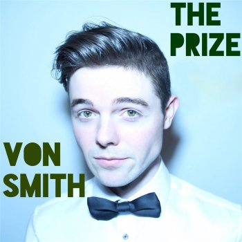 Von Smith The Prize (Live)