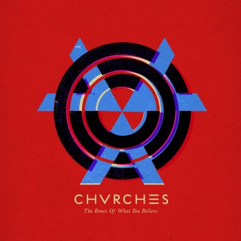 CHVRCHES It's Not Right But It's Okay