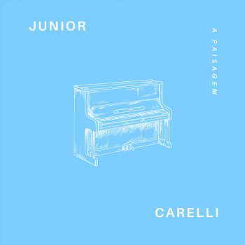 Junior Carelli A Paisagem