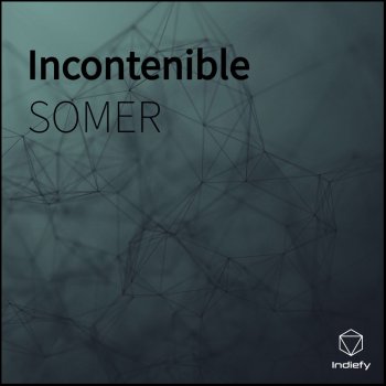 Somer Incontenible