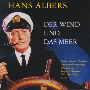 Hans Albers Kleine Möve, Flieg Nach Helgoland
