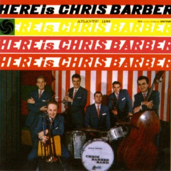 Chris Barber Willie The Weeper