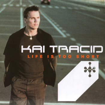 Kai Tracid Life Is Too Short - Energy Mix
