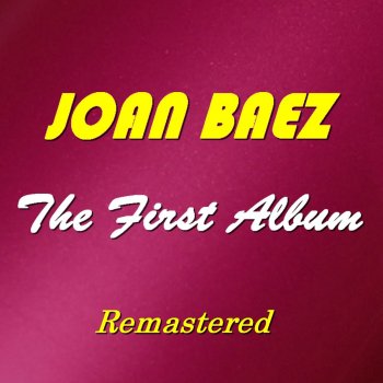 Joan Baez House of the Rising Sun (Remastered)