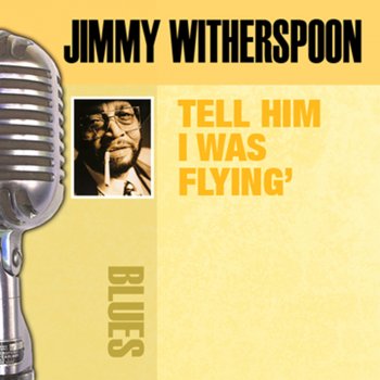 Jimmy Witherspoon Big Fine Girl [live]