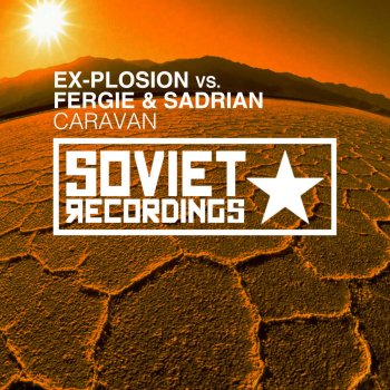 Ex-plosion Caravan - Trance Mix