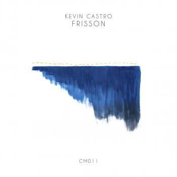 Kevin Castro Frisson (Alexi Delano Remix)