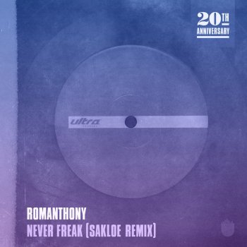 RomAnthony Never Freak - Sakloe Remix