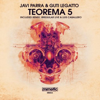 Guti Legatto feat. Javi Parra Teorema 5