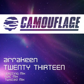 Arrakeen Twenty Thirteen - Twisted Mix