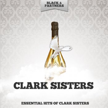 The Clark Sisters I Ve Got a Gal in Kalamazoo - Original Mix