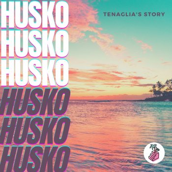 Husko Tenaglia's Story