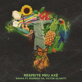 Rakka feat. Rodrigo Sá & Victor Olivatti Respeite Meu Axé