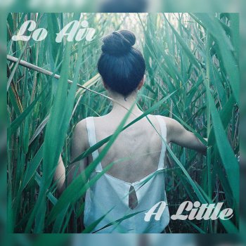 Lo Air A Little (Extended Mix)