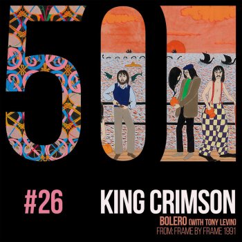 King Crimson feat. David Singleton & Tony Levin Bolero (feat. Tony Levin)- Commentary