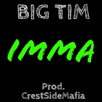 Big Tim Imma